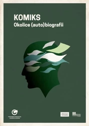 Komiks. Okolice (auto)biografii - Michał Traczyk