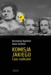 Komisja jakiego czas rozliczeń - Bartłomiej Opaliński