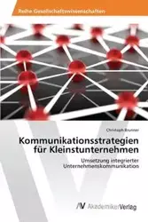 Kommunikationsstrategien für Kleinstunternehmen - Brunner Christoph