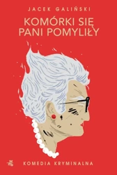 Komórki się pani pomyliły - Jacek Galiński