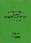 Kompendium Leków Weterynaryjnych część  2 - Paweł Pastok