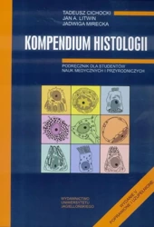 Kompendium histologii - Cichocki T. Litwin J.A. Mire