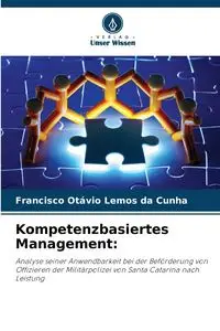 Kompetenzbasiertes Management - Francisco Lemos da Cunha Otávio