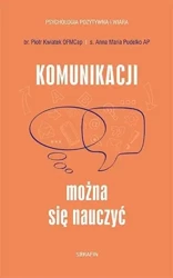 Komunikacji można się nauczyć - Anna Maria Pudełko, Piotr Kwiatek