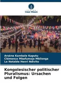 Kongolesischer politischer Pluralismus - Kambale Kaputu Arsène