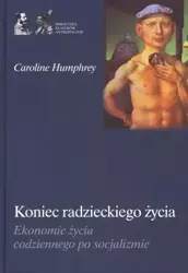 Koniec radzieckiego życia - Caroline Humphrey