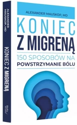 Koniec z migreną - Alexander Mauskop