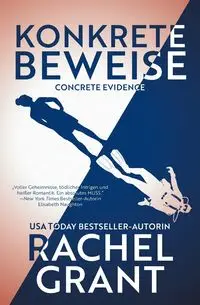 Konkrete Beweise - Concrete Evidence - Grant Rachel
