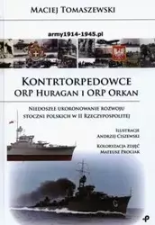 Kontrtorpedowce ORP Huragan i ORP Orkan - Maciej Tomaszewski