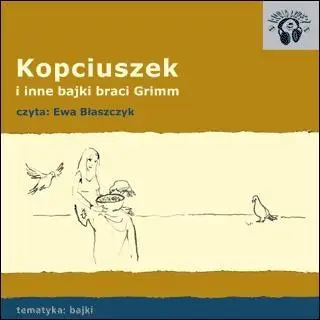 Kopciuszek. Audio CD - Bracia Grimm