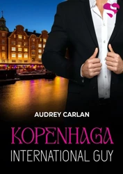 Kopenhaga. International Guy. Tom 3 - Audrey Carlan