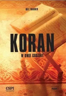 Koran w dwie godziny - Bill Warner