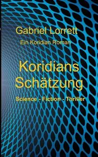 Koridians Schätzung - Gabriel Lorrett