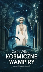 Kosmiczne wampiry - Colin Wilson