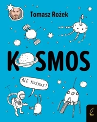 Kosmos - Tomasz Rożek