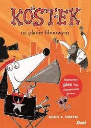 Kostek na planie filmowym - Alex T. Smith, Anna Niedźwiedzka