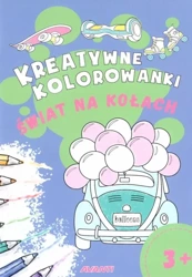 Kreatywne kolorowanki. Świat na kołach - praca zbiorowa