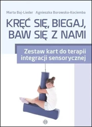 Kręć się, biegaj, baw się z nami. Zestaw kart - Marta Baj-Leder, Agnieszka Borowska-Kociemba