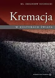 Kremacja w kulturach świata - O. Zbigniew Suchecki