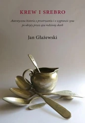 Krew i srebro - Jan Głażewski