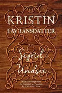 Kristin Lavransdatter - Sigrid Undset