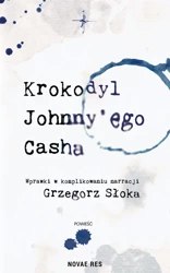 Krokodyl Johnny'ego Casha - Grzegorz Słoka