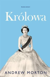 Królowa - Andrew Morton, Katarzyna Bażyńska-Chojnacka, Piot