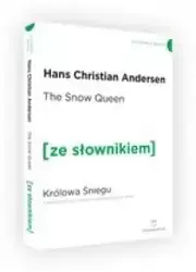 Królowa Śniegu w.angielska + słownik A2/B1 - Hans Christian Andersen