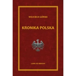 Kronika Polska - WOJCIECH JAN GÓRSKI