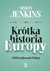 Krótka historia Europy - Simon Jenkins, Tomasz Hornowski