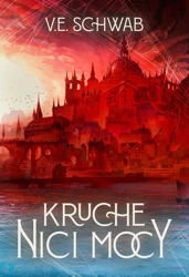 Kruche nici mocy - V.E. Schwab