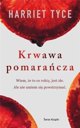 Krwawa pomarańcza - Harriet Tyce