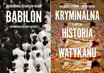 Kryminalna historia Watykanu + Babilon Kryminalna historia kościoła PAKIET - Artur Nowak, Stanisław Obirek