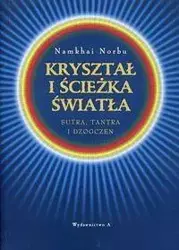 Kryształ i ścieżka światła w.2 - Namkhai Norbu