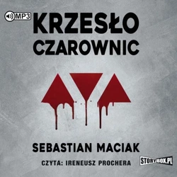 Krzesło czarownic audiobook - Sebastian Maciak