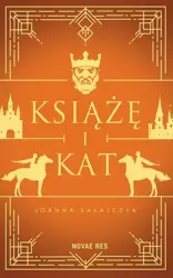 Książę i kat - Joanna Sałajczyk