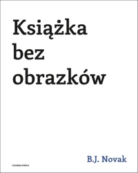 Książka bez obrazków w.2 - Benjamin Joseph Novak