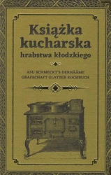 Książka kucharska hrabstwa kłodzkiego - praca zbiorowa