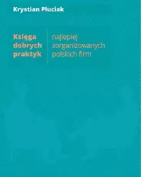 Księga dobrych praktyk najlepiej zorganizowanych.. - Krystian Pluciak