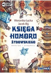 Księga humoru żydowskiego audiobook - Jacek Illg, Weronika Łęcka