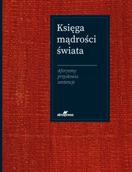 Księga mądrości świata - Jacek Illg, Joanna Szewczyk