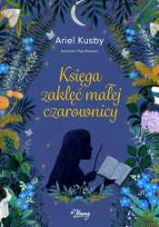 Księga zaklęć małej czarownicy - Ariel Kusby, Urszula Gardner, Anna Brzezińska, Bo