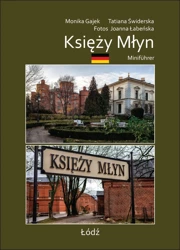 Księży Młyn - Pfaffendorf. MiniFührer wer. niemiecka - Monika Gajek