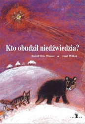 Kto obudził niedźwiedzia? - Otto Rudolf Wiemer