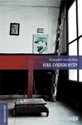 Kuba. Syndrom wyspy - Krzysztof Jacek Hinz