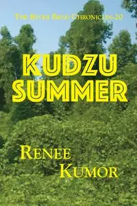 Kudzu Summer - Renee Kumor