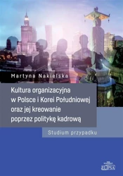 Kultura organizacyjna w Polsce i Korei... - Martyna Nakielska