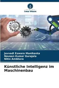 Künstliche Intelligenz im Maschinenbau - MANIKANTA JAVVADI ESWARA