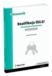 Kwalifikacja EKA.07. Prowadzenie rachunkowości odp - Karolina Tomaszewska