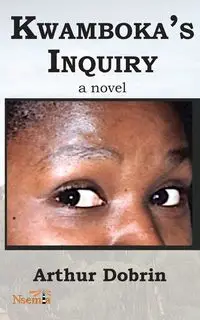 Kwamboka's Inquiry - Arthur Dobrin